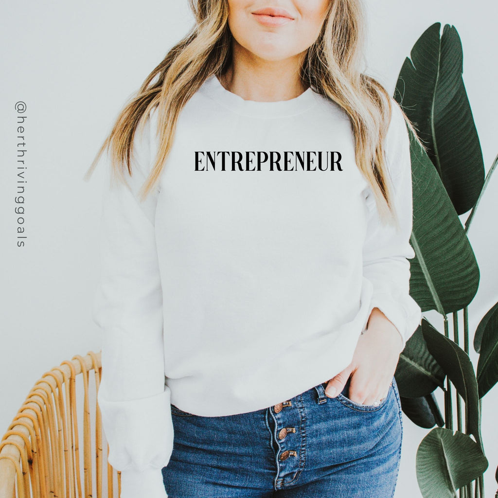 Entrepreneur Embroidered Crewneck White Sweatshirt On Woman - Her Thriving Goals